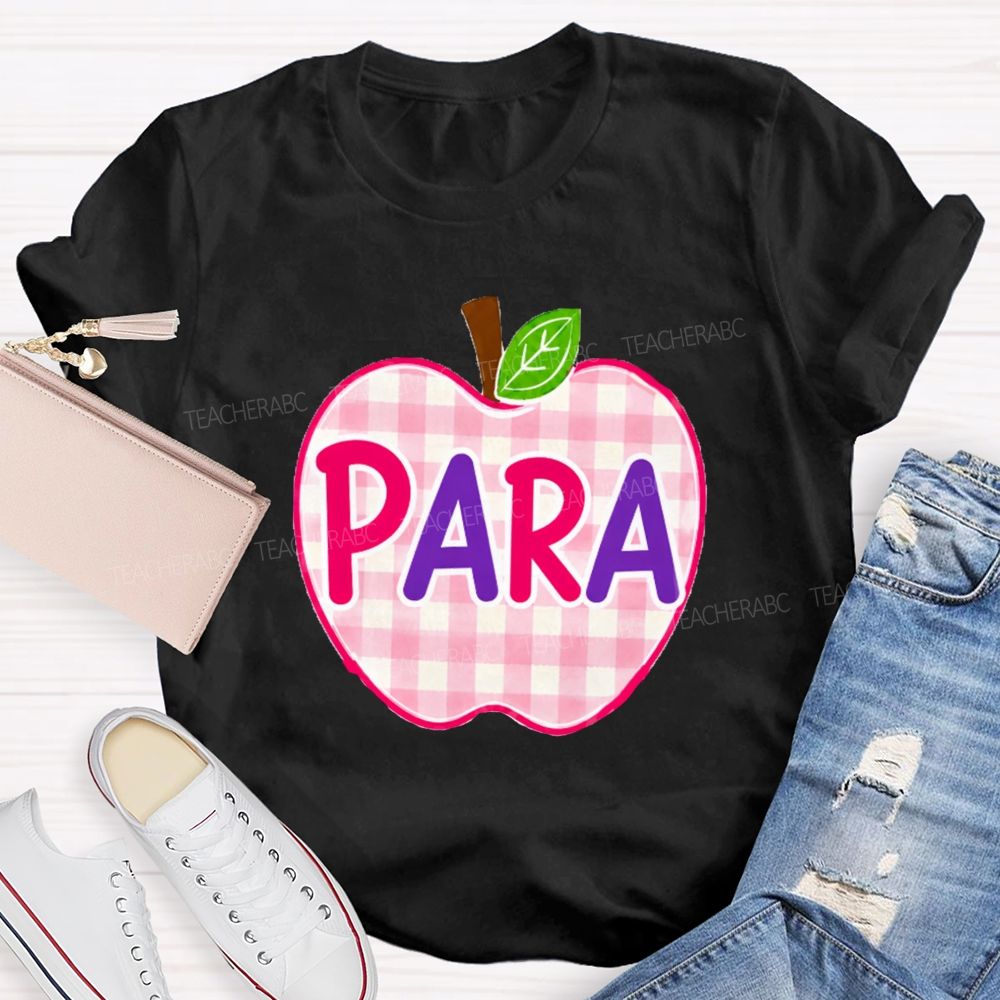 Para Make It Possible Pink Apple Back To School Teacher T-Shirt