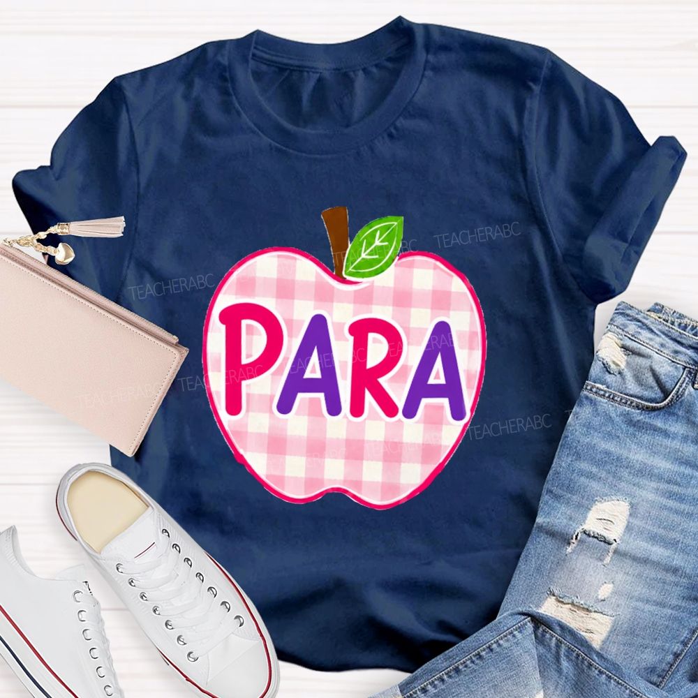 Para Make It Possible Pink Apple Back To School Teacher T-Shirt