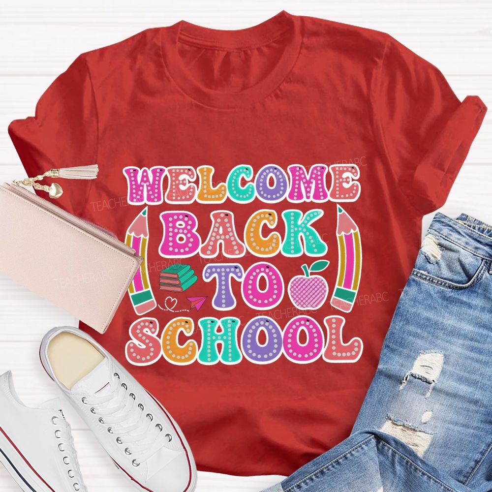 Welcome Back To School Illuminated Text Teacher T-Shirt