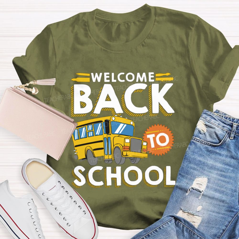 Welcome Back To School Yellow School Bus Teacher T-Shirt
