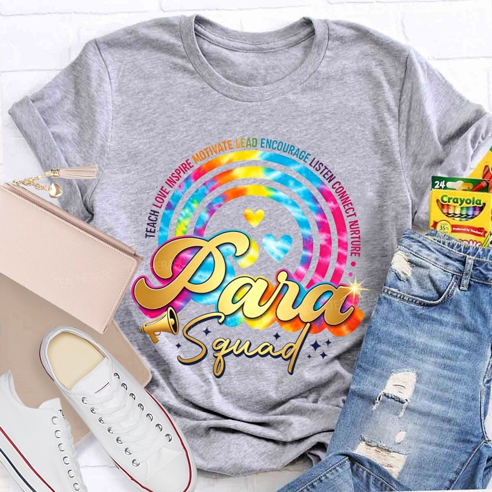 Para Squad Tie Dye Rainbow Circle Teach Love Inspire Teacher T-shirt