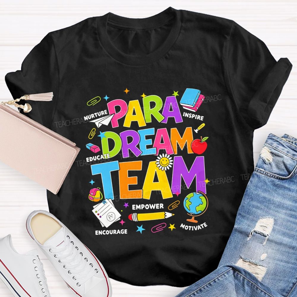 Para Dream Team Colorful Bubble Letter School Supplies Teacher T-shirt