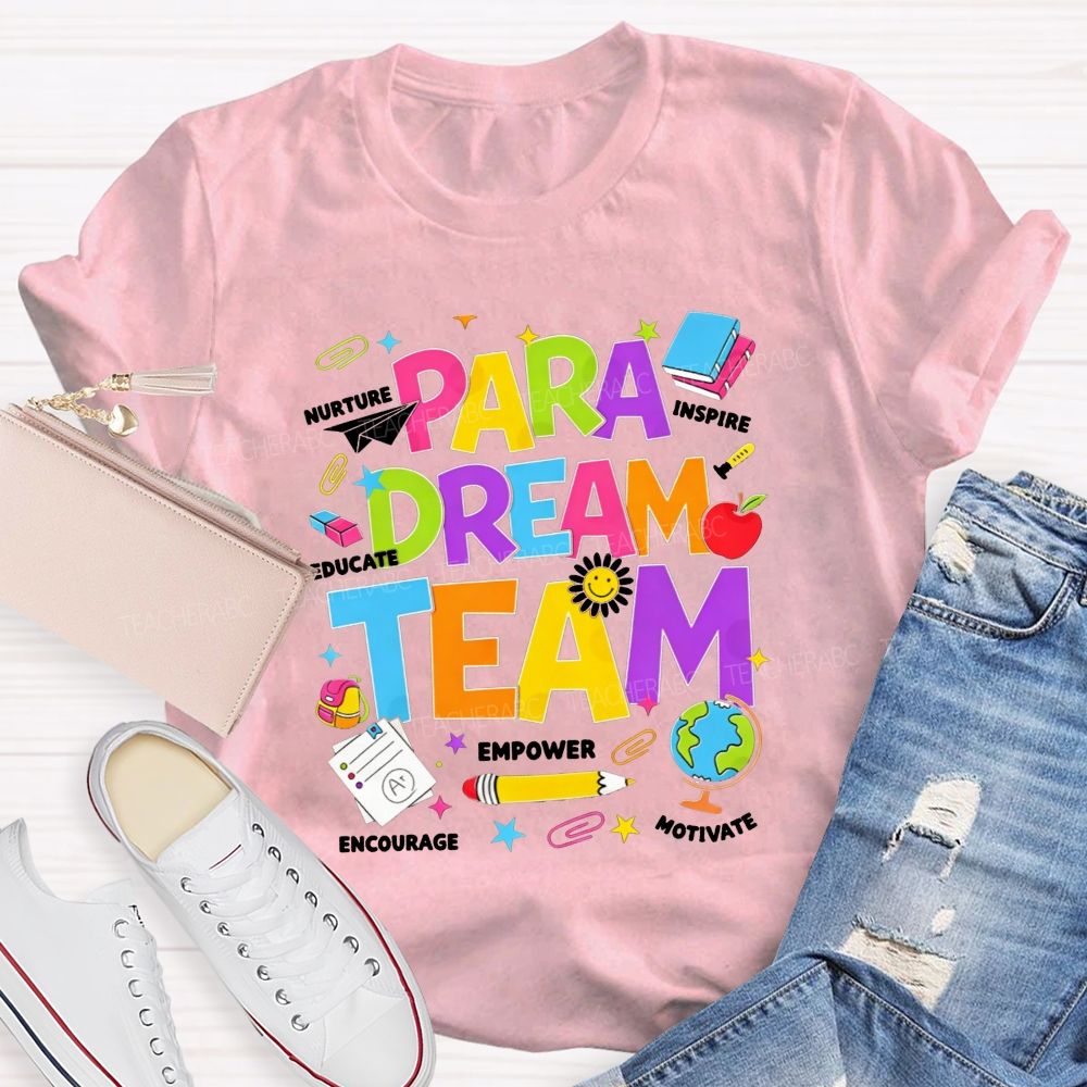 Para Dream Team Colorful Bubble Letter School Supplies Teacher T-shirt