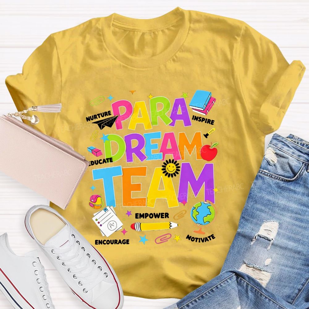 Para Dream Team Colorful Bubble Letter School Supplies Teacher T-shirt