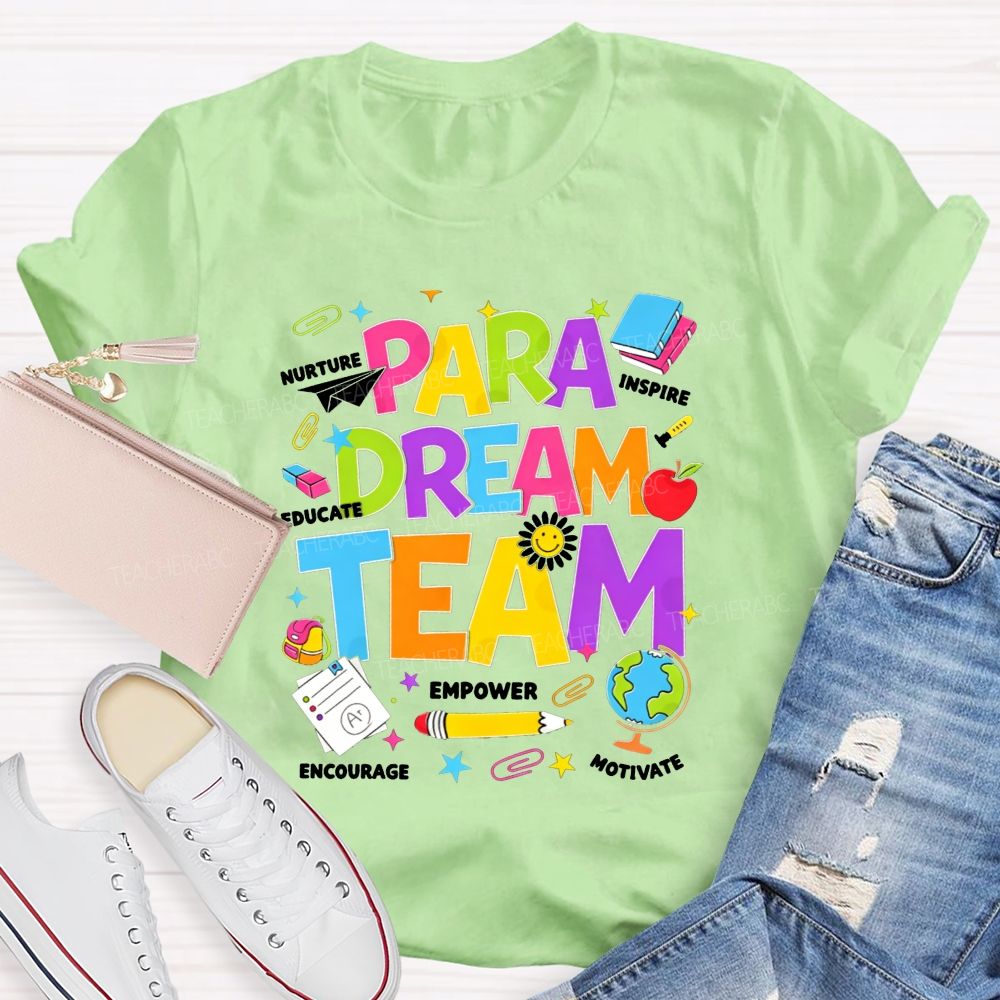 Para Dream Team Colorful Bubble Letter School Supplies Teacher T-shirt
