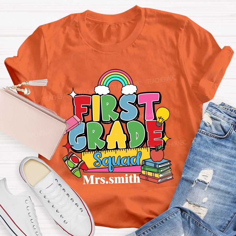 Personalized Grade And Name First Grade Squad Rainbow Teacher T-Shirt