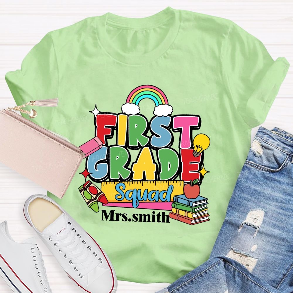Personalized Grade And Name First Grade Squad Rainbow Teacher T-Shirt
