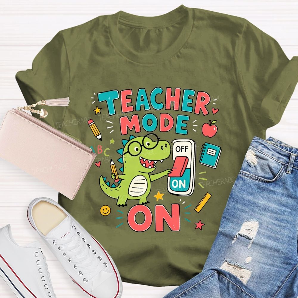 Teacher Mode On Cute Green Dinosaur Glasses Teacher T-shirt
