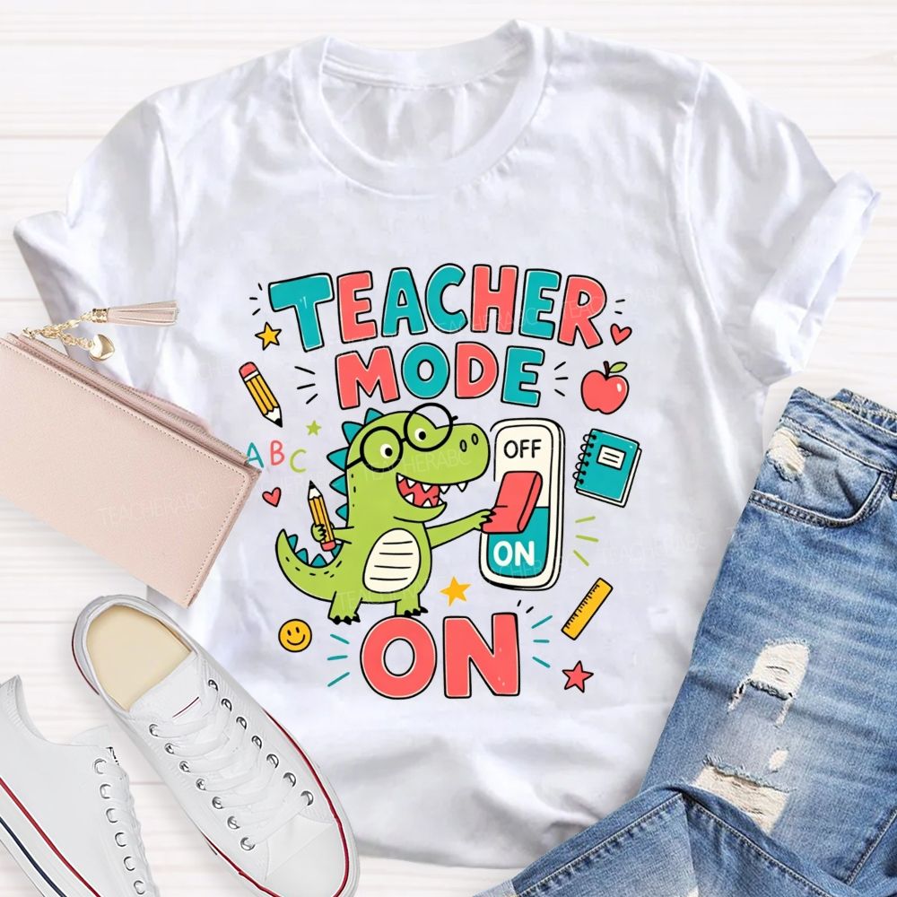 Teacher Mode On Cute Green Dinosaur Glasses Teacher T-shirt