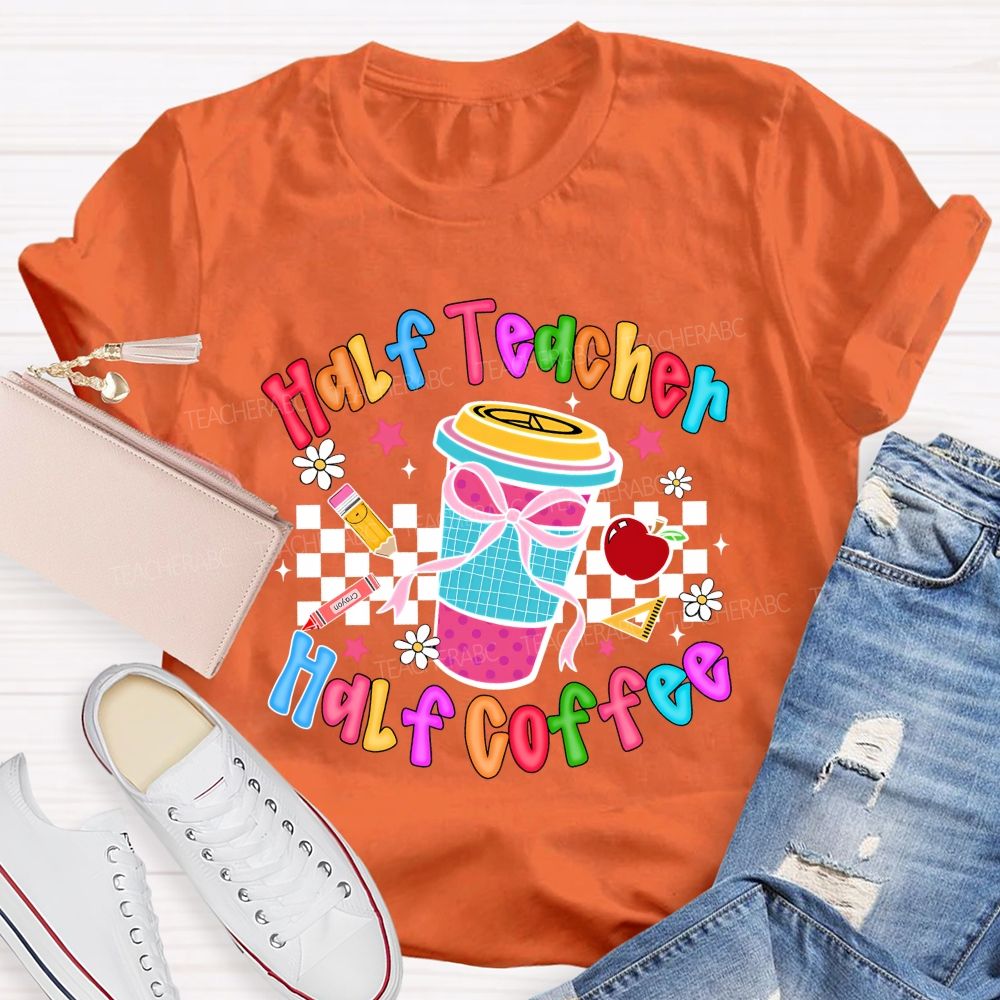 Half Teacher Half Coffee Checkerboard Coffee Cup Teacher T-shirt