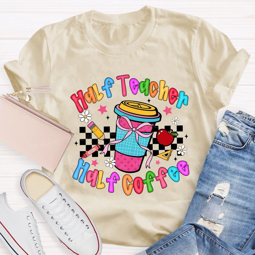 Half Teacher Half Coffee Checkerboard Coffee Cup Teacher T-shirt