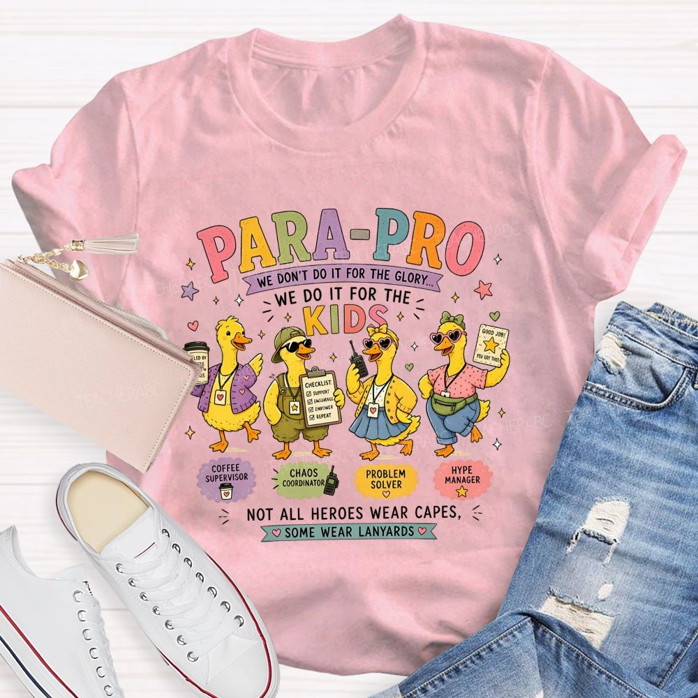 Parapro Not All Heroes Wear Capes Some Wear Lanyards Teacher T-shirt