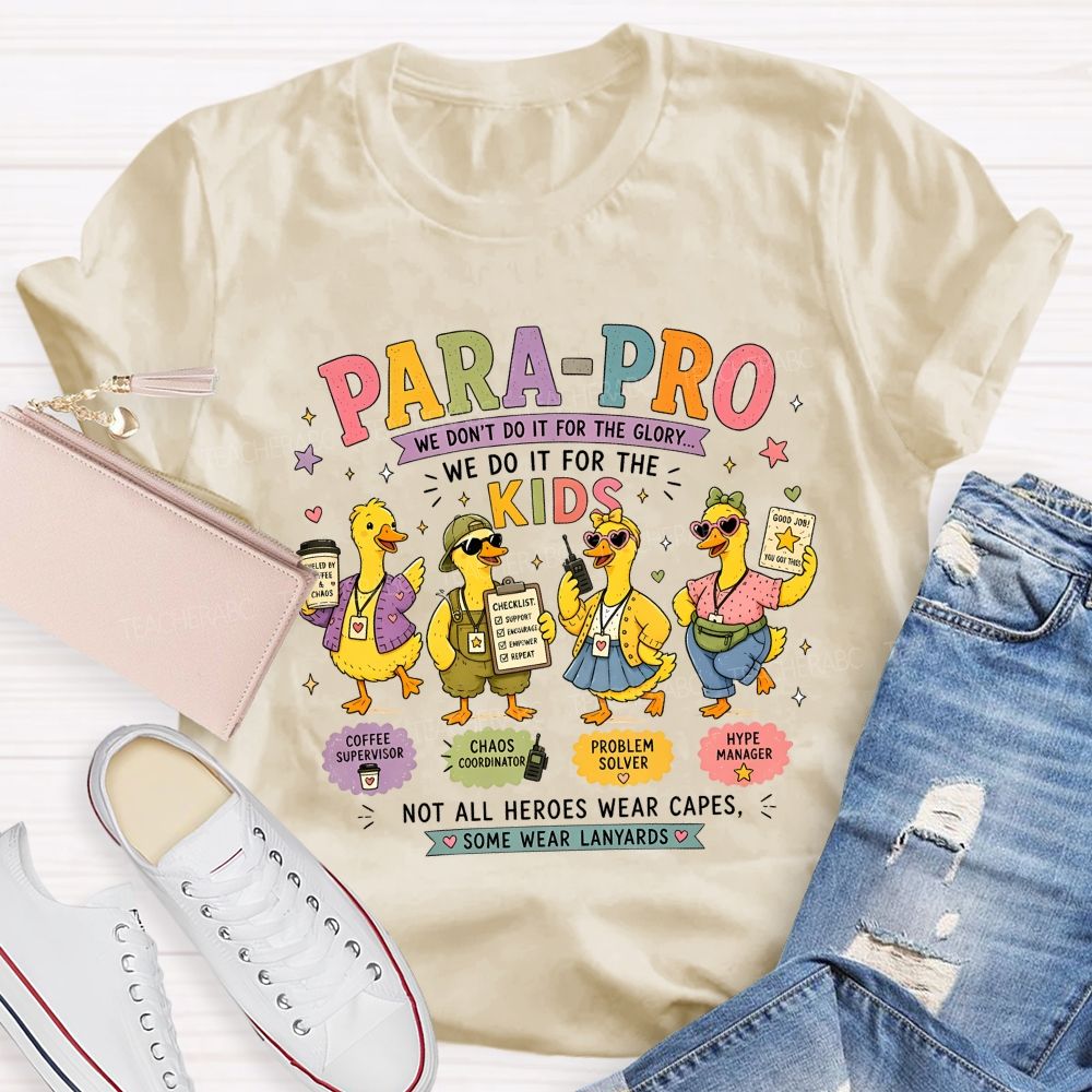 Parapro Not All Heroes Wear Capes Some Wear Lanyards Teacher T-shirt