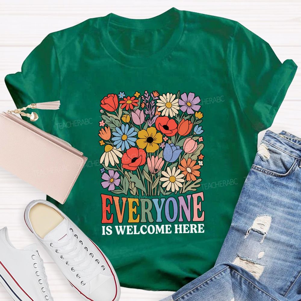 Everyone Is Welcome Here Inclusion Teacher T-shirt