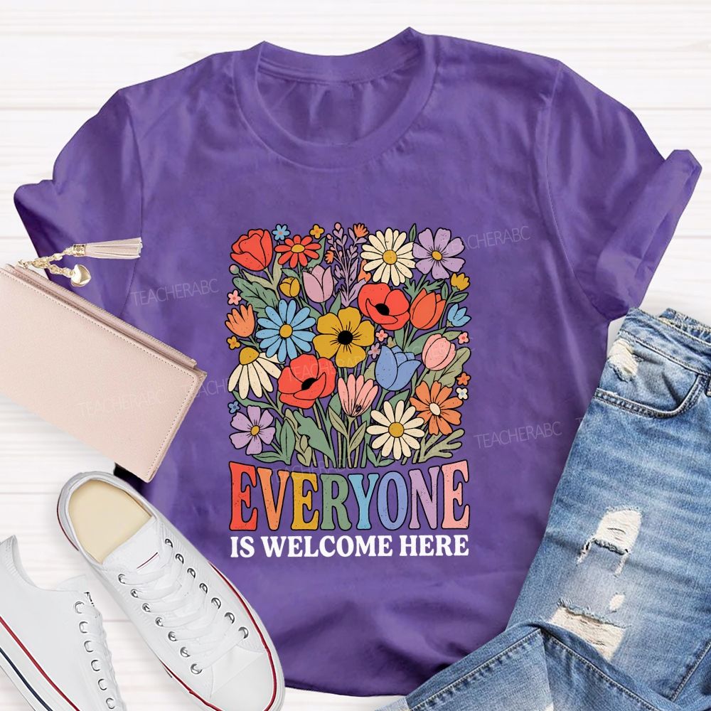 Everyone Is Welcome Here Inclusion Teacher T-shirt