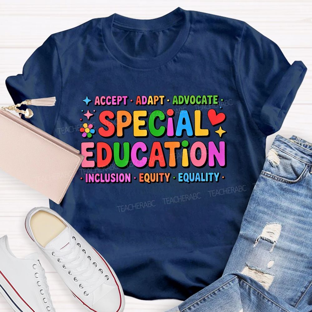 Special Education Accept Adapt Advocate Inclusion Equity Equality Teacher T-shirt