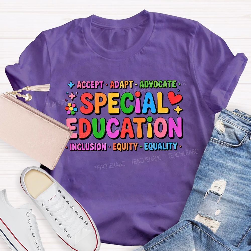 Special Education Accept Adapt Advocate Inclusion Equity Equality Teacher T-shirt