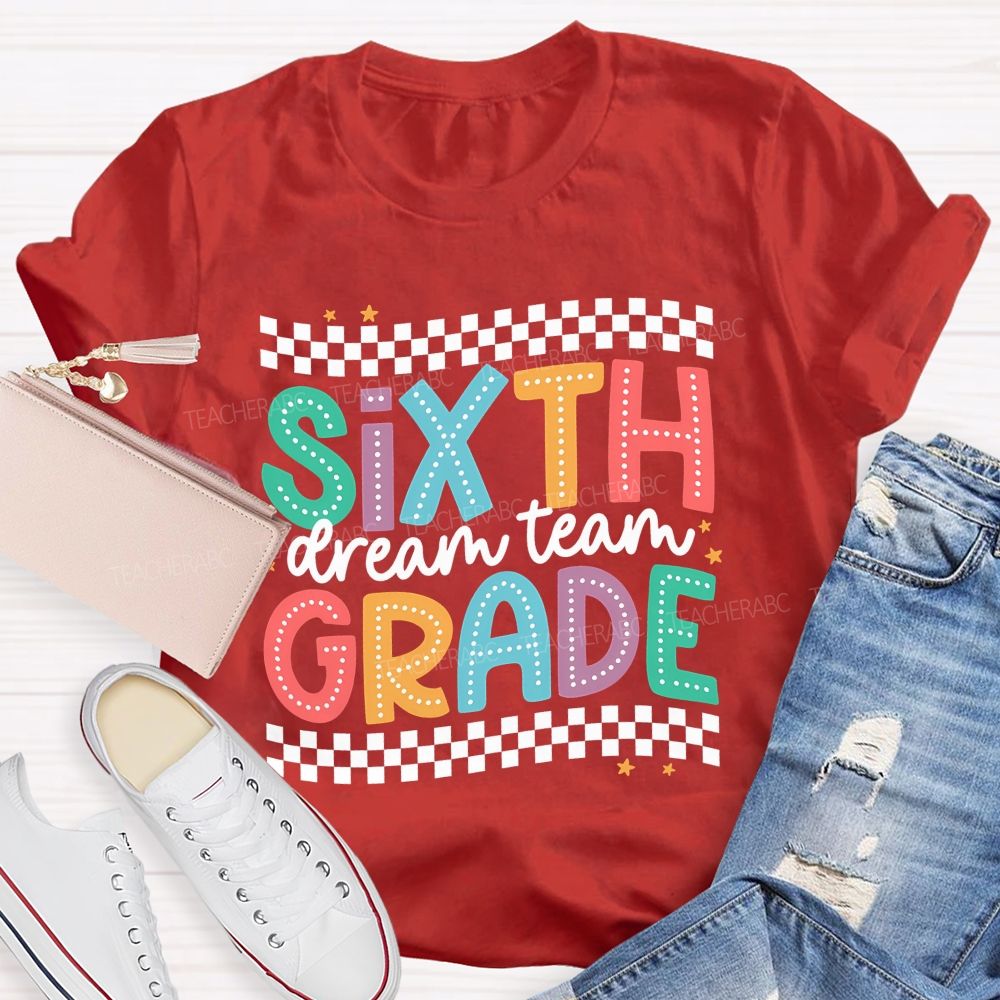 Personalized Grade Sixth Grade Dream Team Checkered Border Star Teacher T-shirt