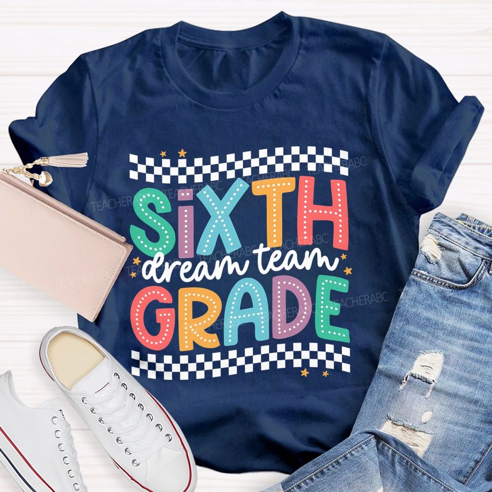 Personalized Grade Sixth Grade Dream Team Checkered Border Star Teacher T-shirt