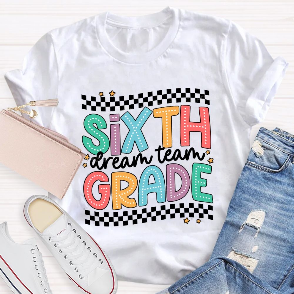 Personalized Grade Sixth Grade Dream Team Checkered Border Star Teacher T-shirt