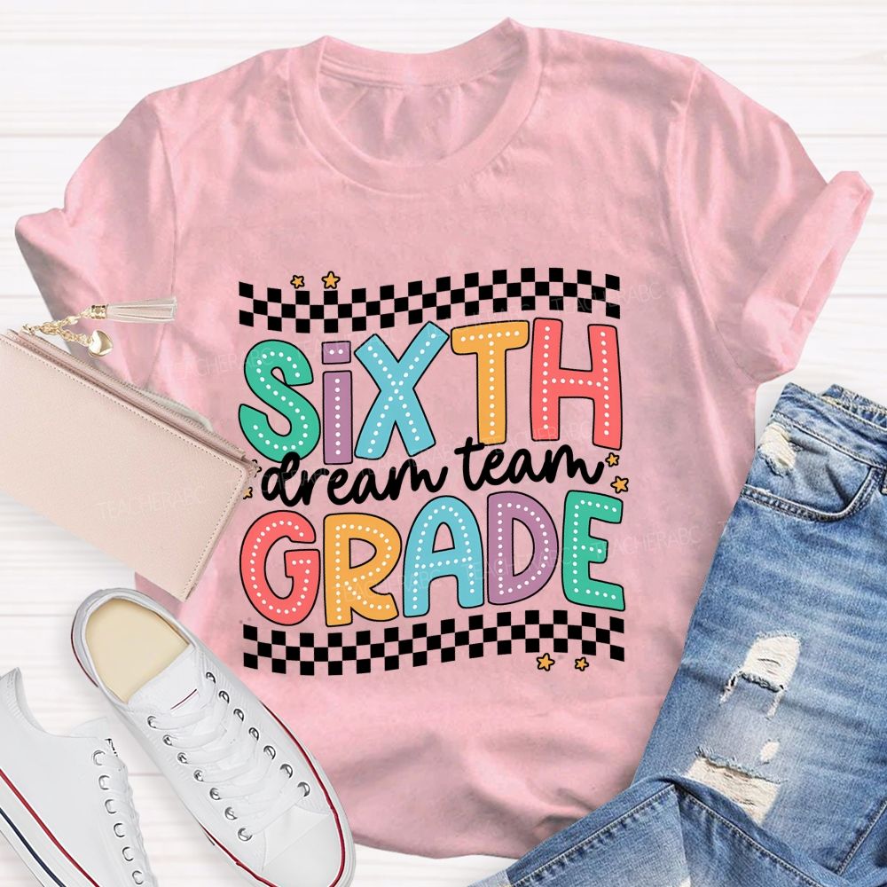 Personalized Grade Sixth Grade Dream Team Checkered Border Star Teacher T-shirt