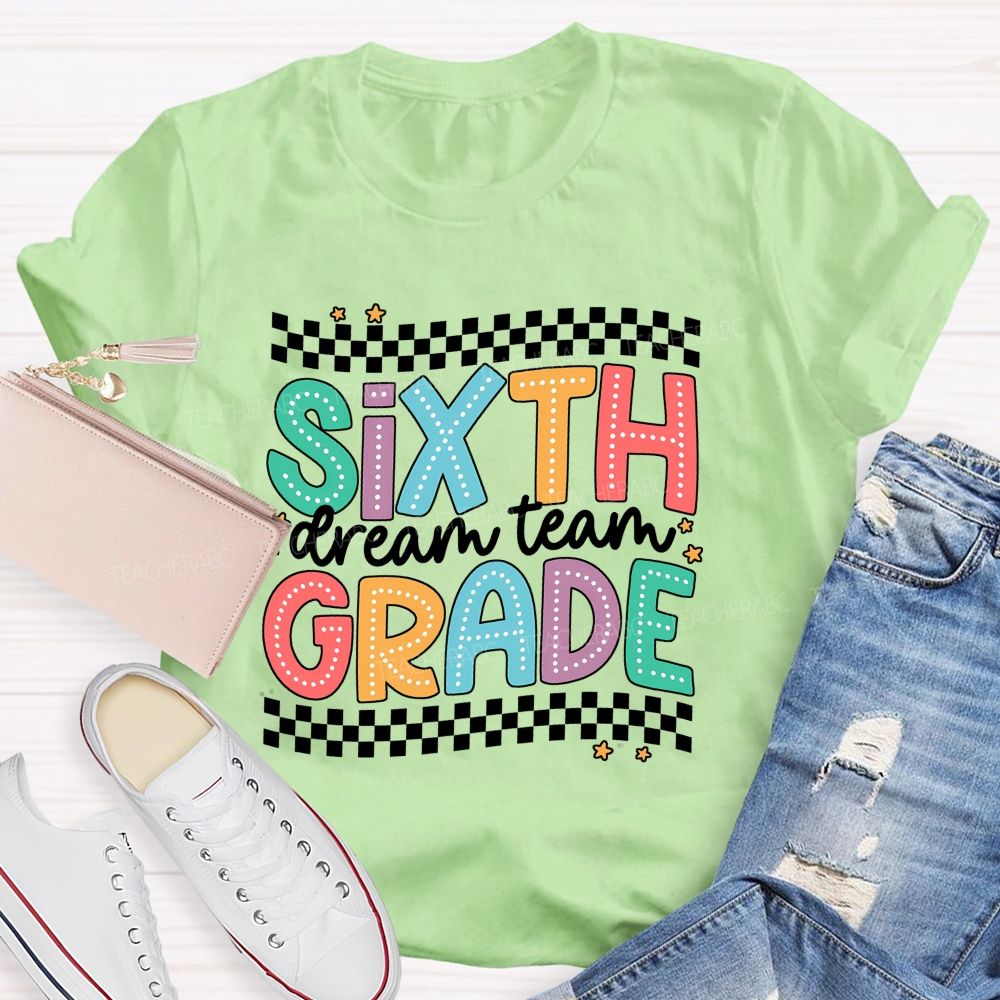 Personalized Grade Sixth Grade Dream Team Checkered Border Star Teacher T-shirt