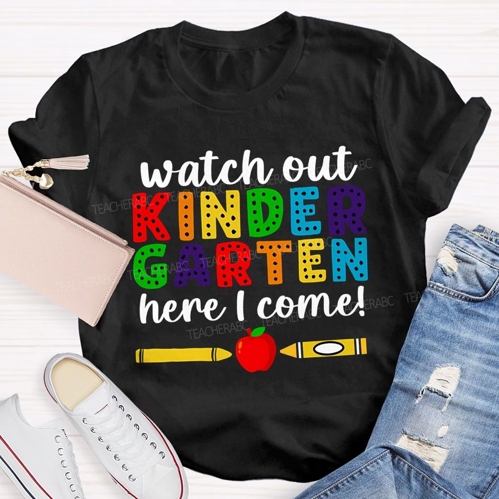Personalized Grade Watch Out Kindergarten Here I Come Rainbow Dot Kindergarten T-shirt