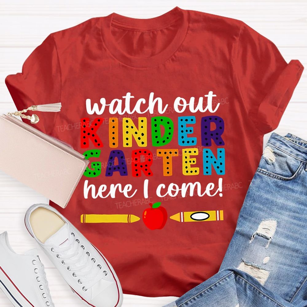 Personalized Grade Watch Out Kindergarten Here I Come Rainbow Dot Kindergarten T-shirt