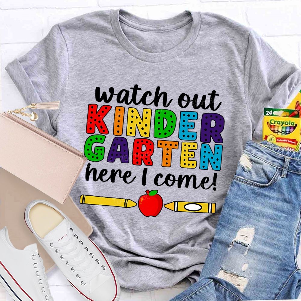 Personalized Grade Watch Out Kindergarten Here I Come Rainbow Dot Kindergarten T-shirt