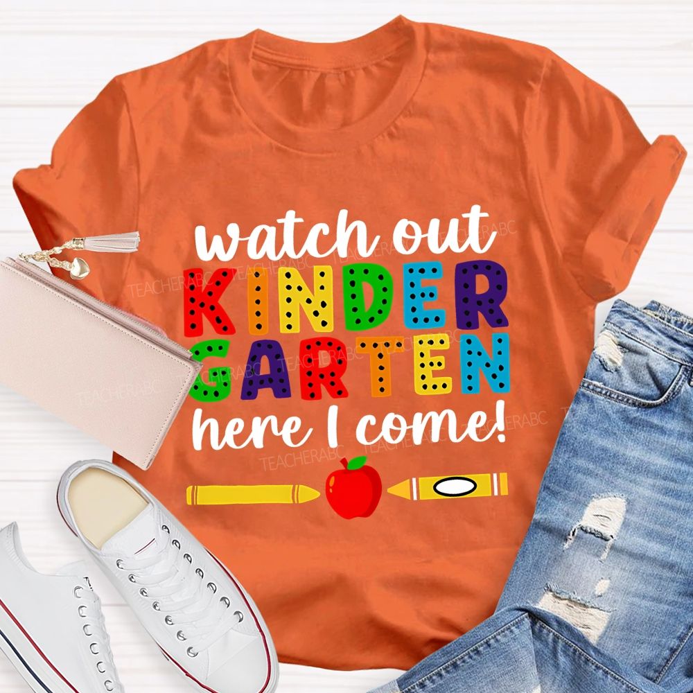Personalized Grade Watch Out Kindergarten Here I Come Rainbow Dot Kindergarten T-shirt