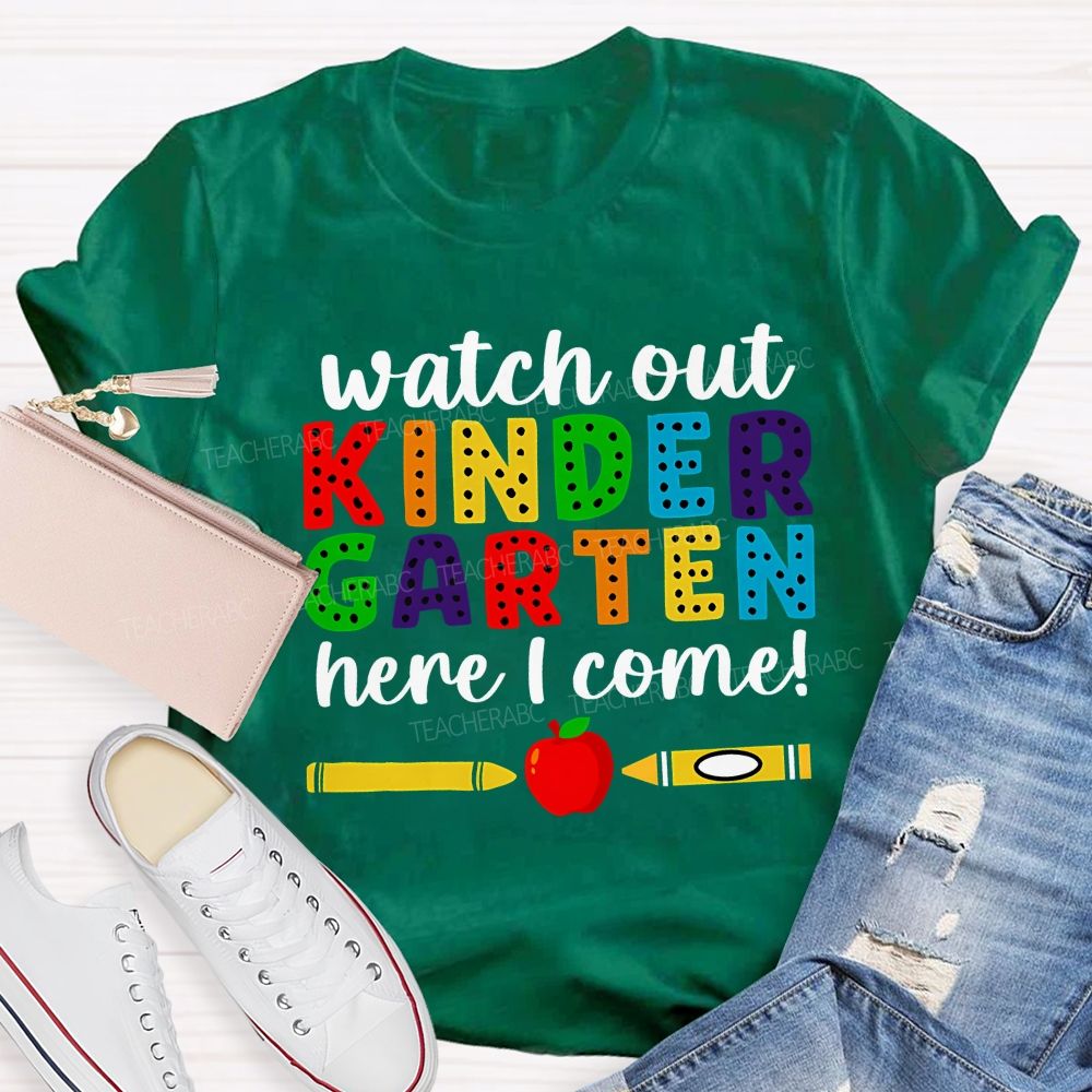 Personalized Grade Watch Out Kindergarten Here I Come Rainbow Dot Kindergarten T-shirt