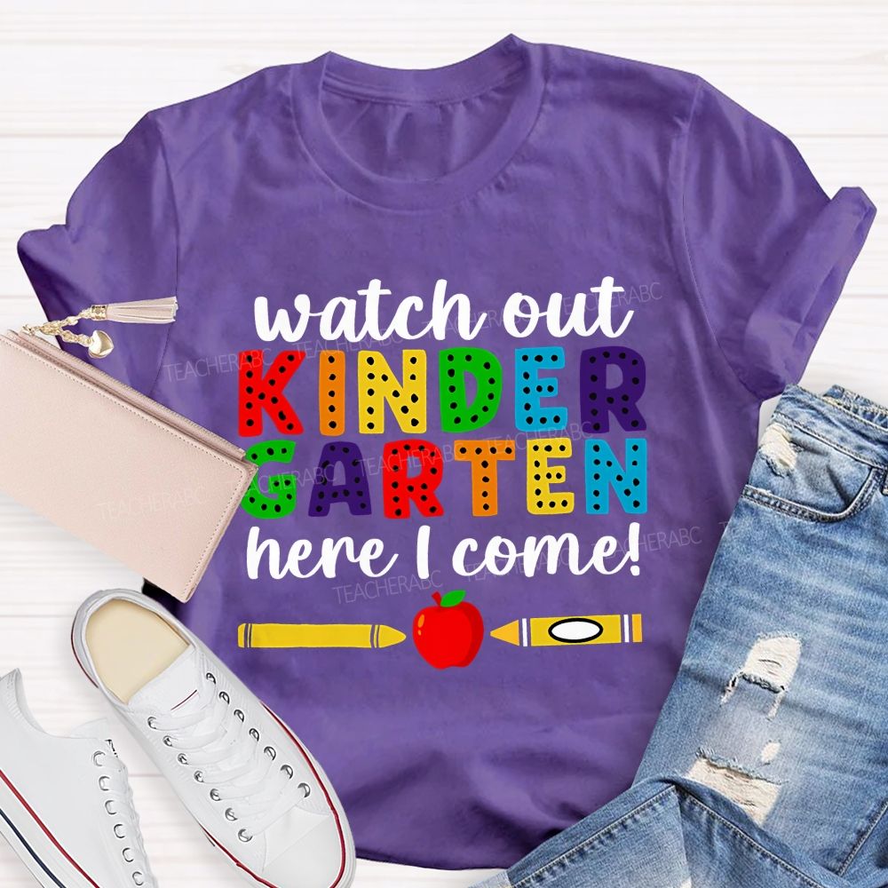 Personalized Grade Watch Out Kindergarten Here I Come Rainbow Dot Kindergarten T-shirt