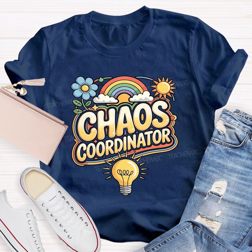 Chaos Coordinator Rainbow Daisy Light Bulb Teacher T-shirt