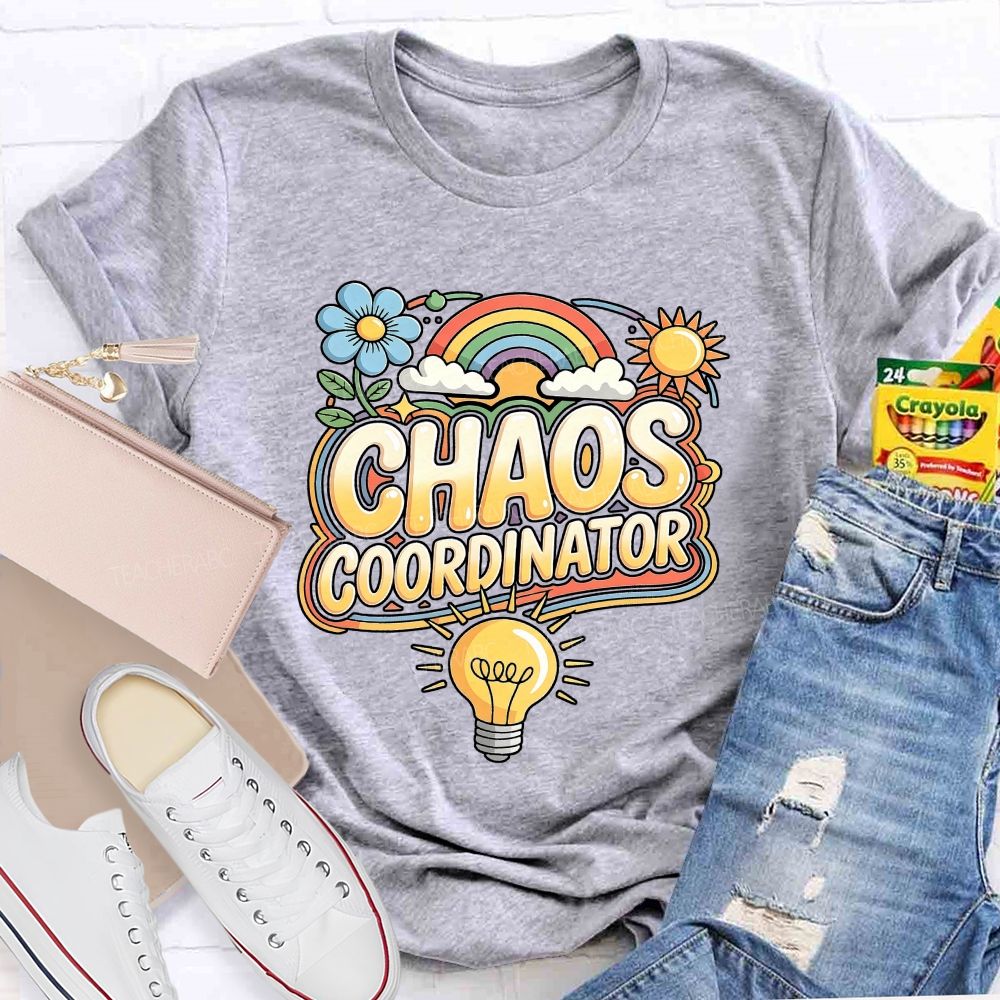 Chaos Coordinator Rainbow Daisy Light Bulb Teacher T-shirt