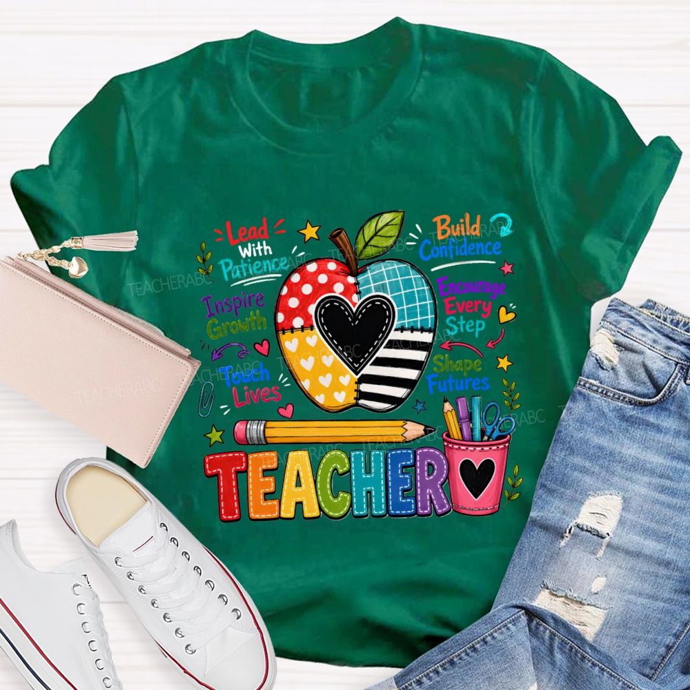 Teacher Lead With Patient Build Confidence Teacher T-Shirt