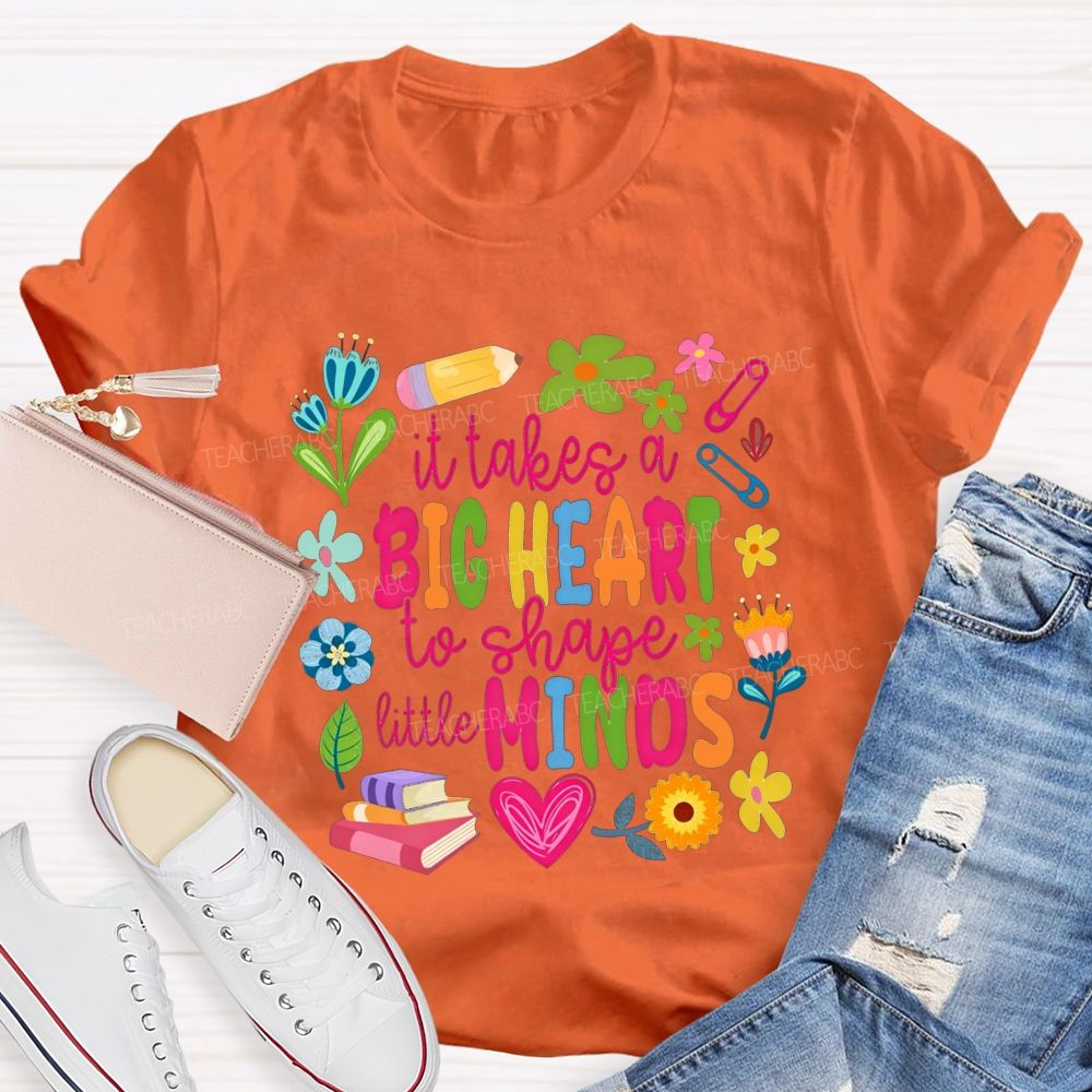 It Takes A Big Heart To Shape Little Minds Teacher Floral Pencil Book Teacher T-shirt