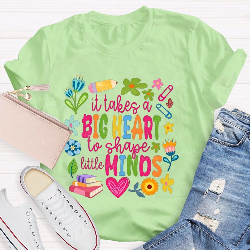 It Takes A Big Heart To Shape Little Minds Teacher Floral Pencil Book Teacher T-shirt