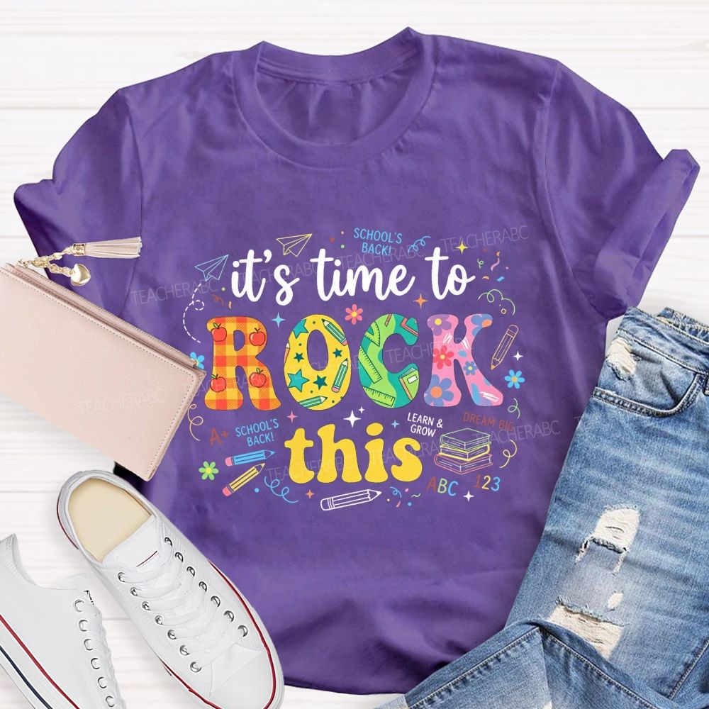 It'S Time To Rock This School'S Back Learn And Grow Teacher T-shirt