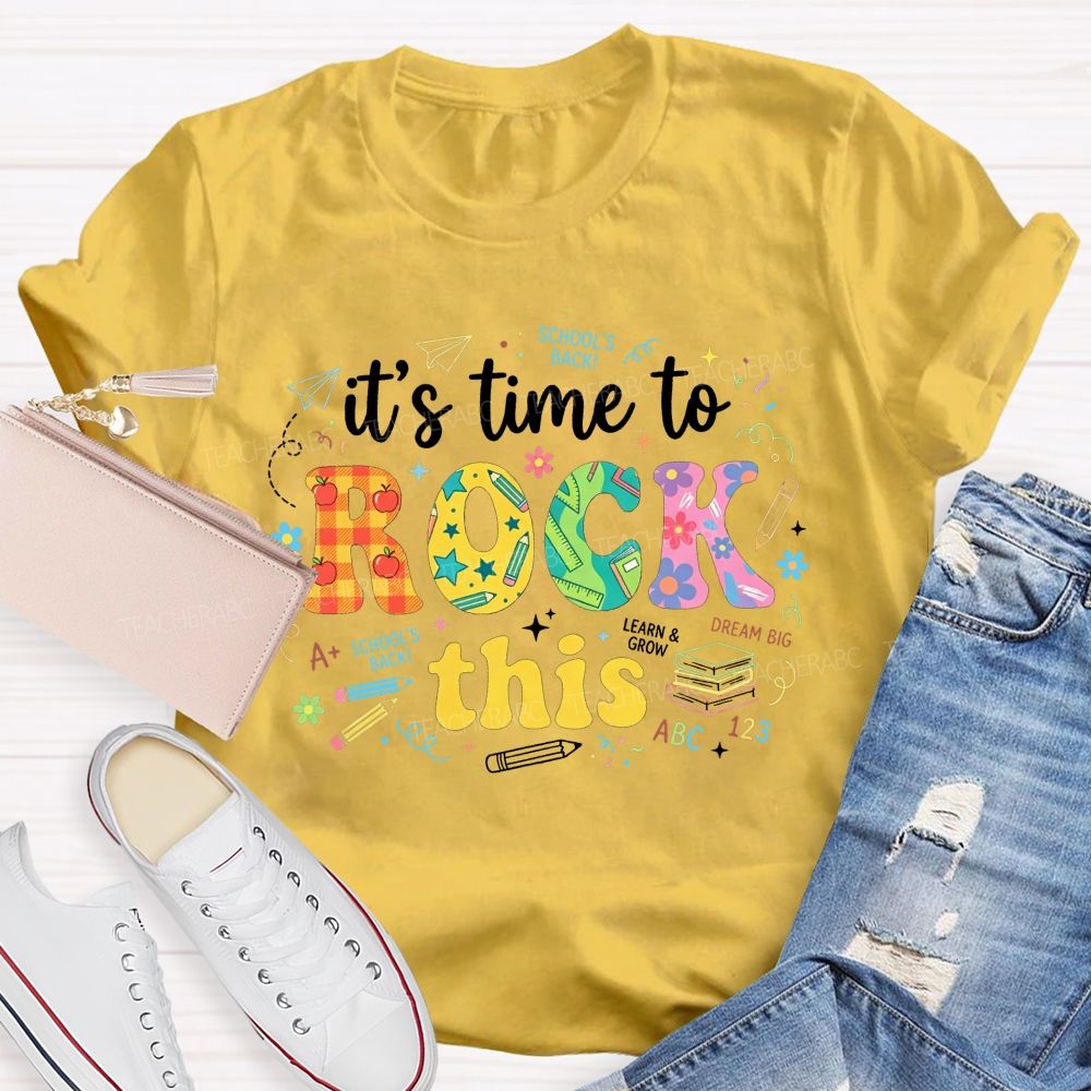 It'S Time To Rock This School'S Back Learn And Grow Teacher T-shirt