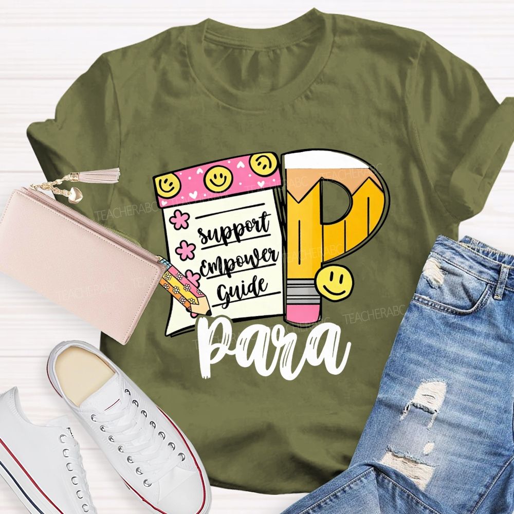 Support Empower Guide Para Educator Teacher T-shirt