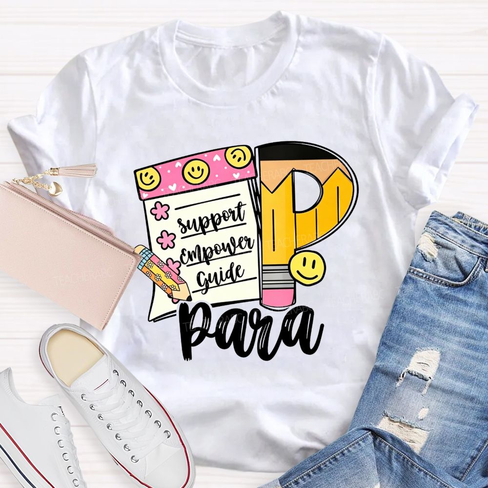 Support Empower Guide Para Educator Teacher T-shirt