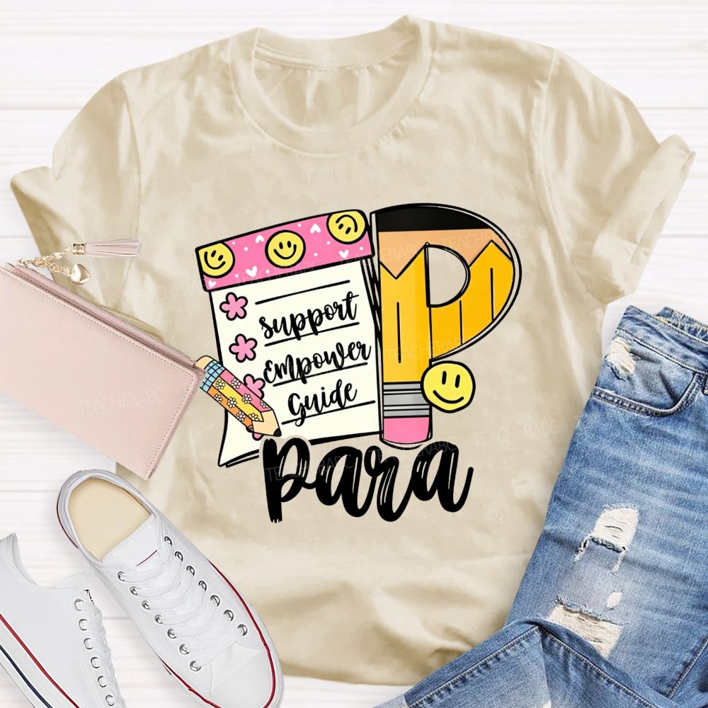 Support Empower Guide Para Educator Teacher T-shirt