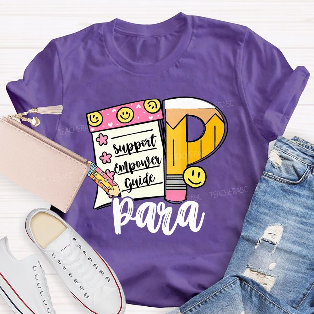 Support Empower Guide Para Educator Teacher T-shirt