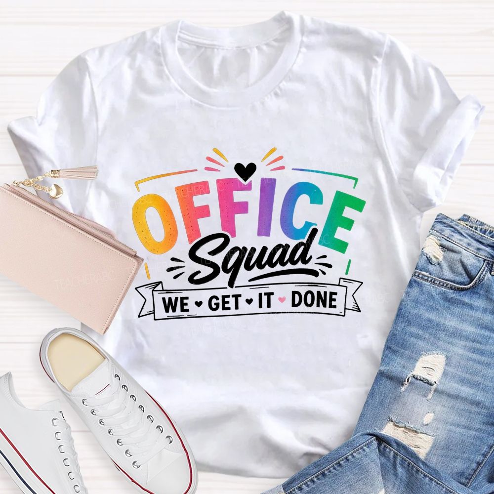 Office Squad We Get It Done Rainbow Letter T-shirt