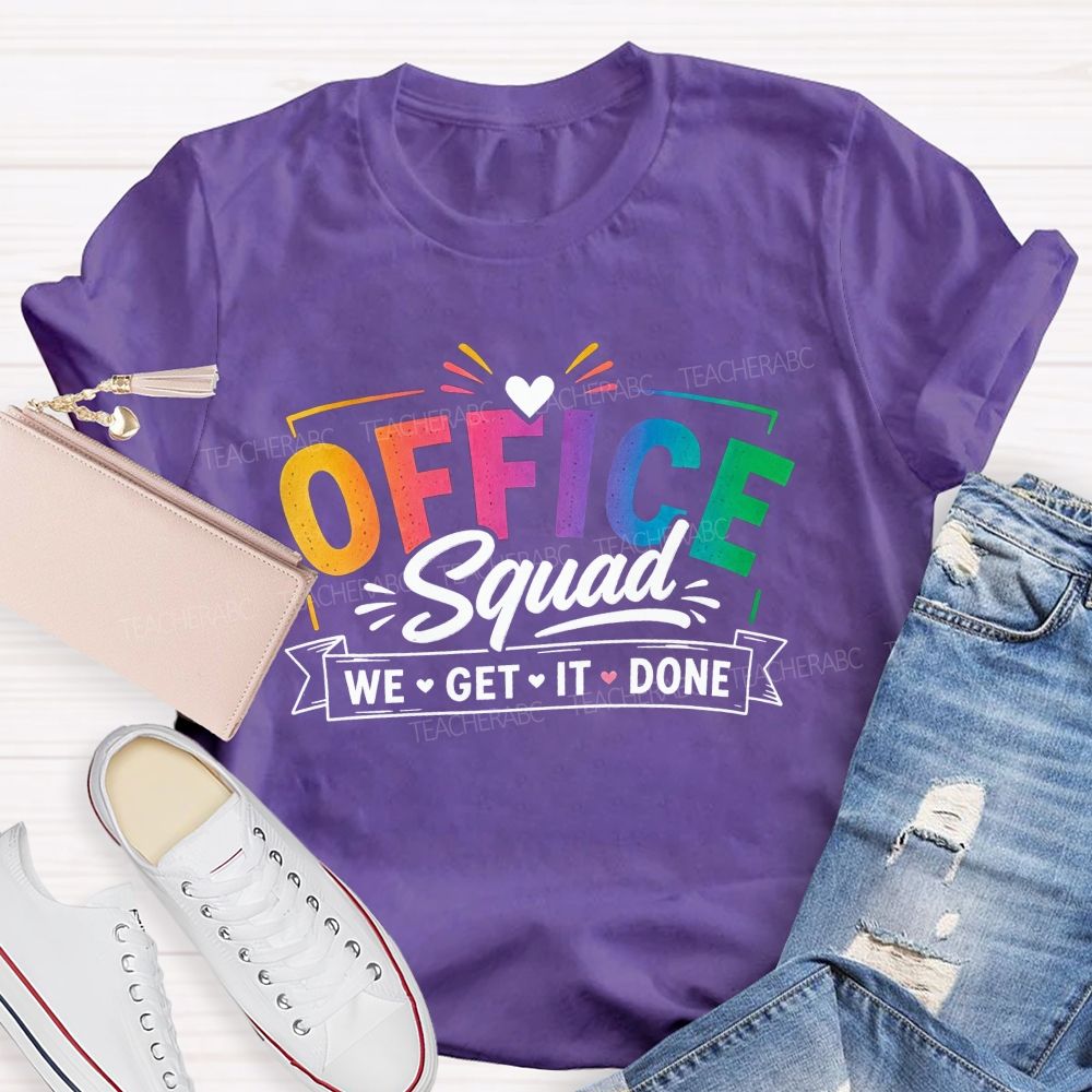 Office Squad We Get It Done Rainbow Letter T-shirt