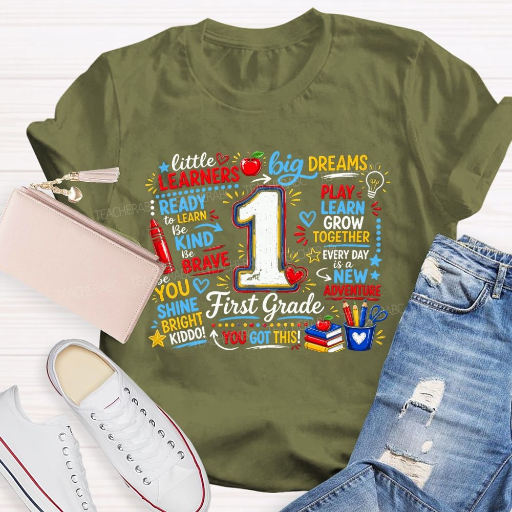 Personalized Grade Little Learners Big Dreams Play Learn Grow Together Teacher T-shirt