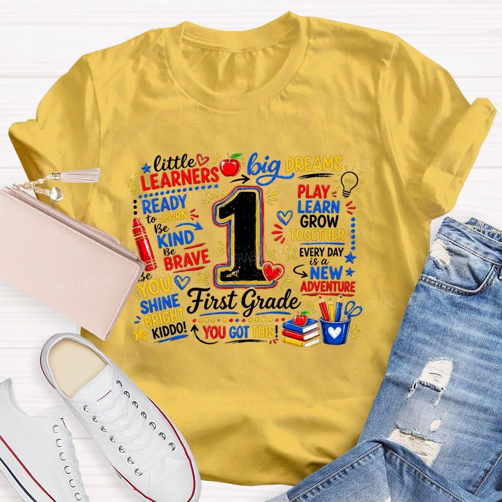 Personalized Grade Little Learners Big Dreams Play Learn Grow Together Teacher T-shirt