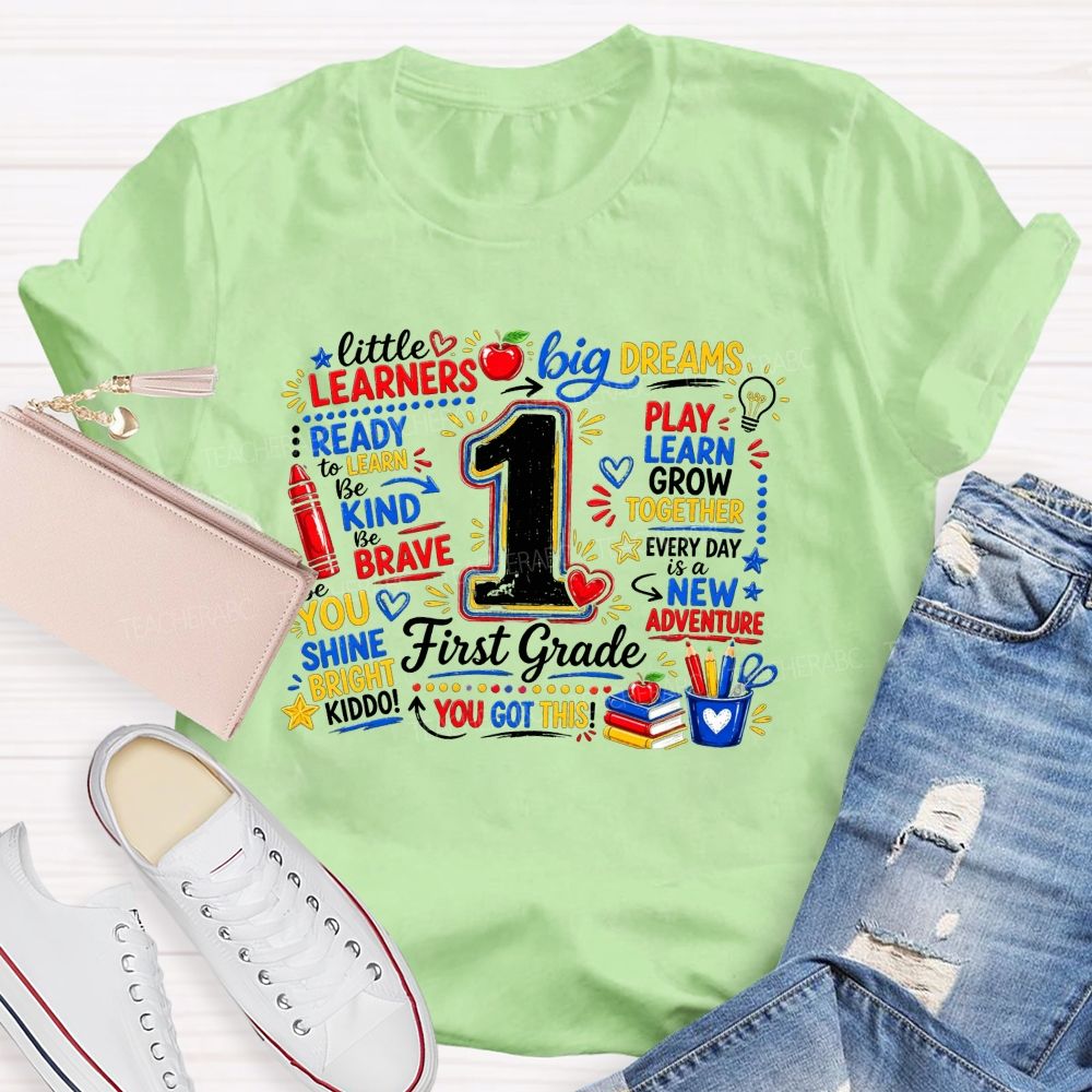 Personalized Grade Little Learners Big Dreams Play Learn Grow Together Teacher T-shirt