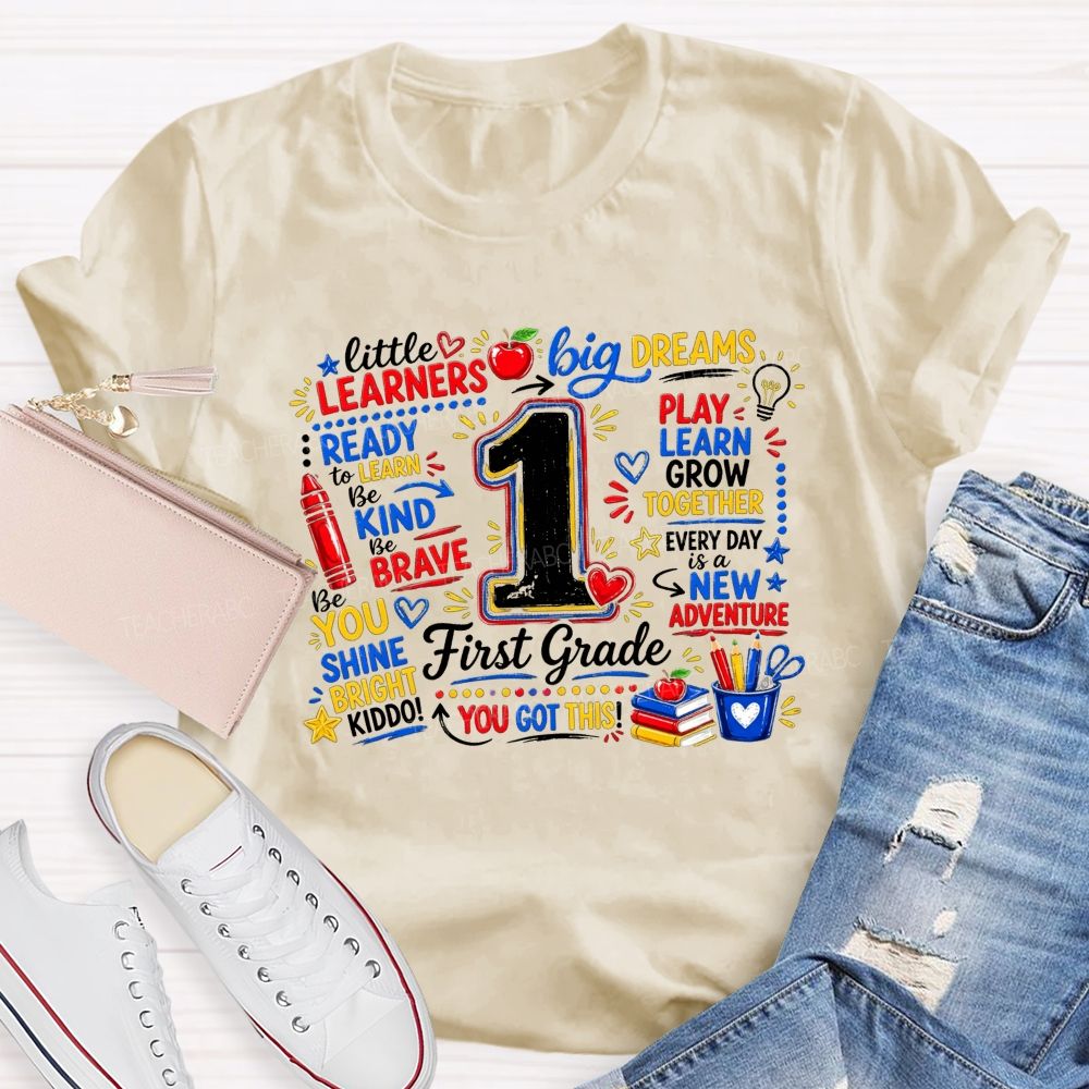 Personalized Grade Little Learners Big Dreams Play Learn Grow Together Teacher T-shirt