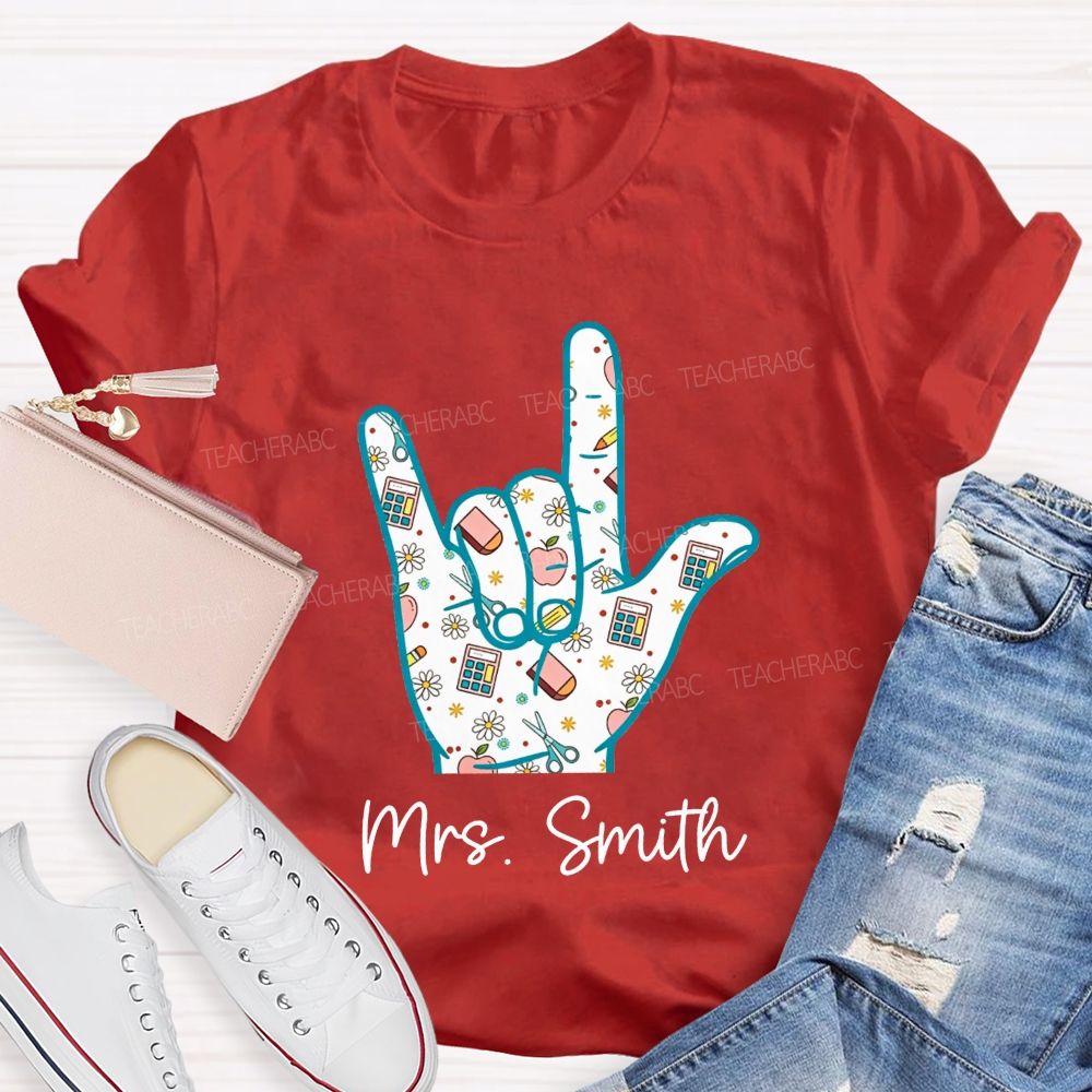 Personalized Name Teacher Hand Sign School Supplies Pattern Teacher T-shirt